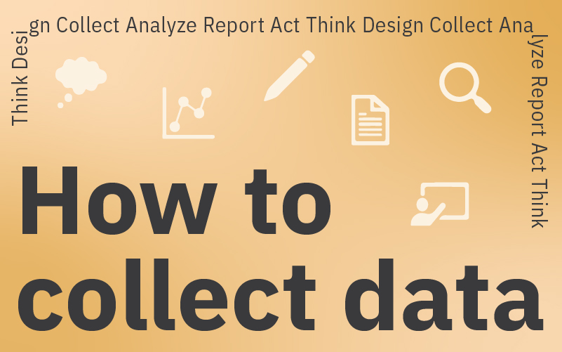 How To Collect Data